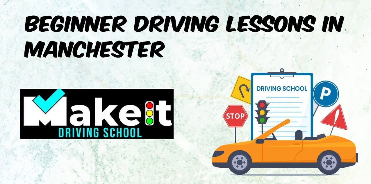 Beginner Driving Lessons in Manchester