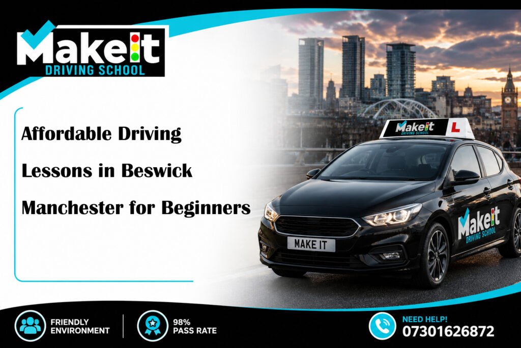 Affordable Driving Lessons in Beswick Manchester for Beginners