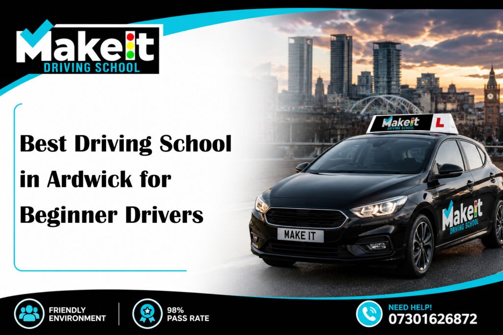 Best Driving School in Ardwick for Beginner Drivers